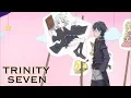 Download Lagu TRINITY SEVEN - Ending 2 | SHaVaDaVa in AMAZING♪