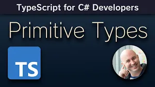 Primitive Types - numbers boolean string