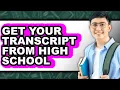 How to Get Your Transcript from High School - Full Guide