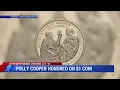 Polly Cooper Honored With 1 Coin