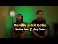 Memilih untuk Setia - Vanessa Axelia | Mardiana Sanda X Fredy Siahaan