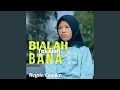 Download Lagu Bialah Tasisiah Bana