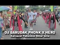 Download Lagu Joget Karnaval Terbaru ‼️ DJ BARUDAK PHONK X HERO ALAN WALKER ‼️ Karnaval Pakunden Blitar kota