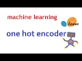 Using One Hot Encoder for creating dummy variables encoding categorical columns Machine Learning