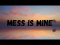 Download Lagu Vance Joy - Mess is Mine Lyrics (Official)