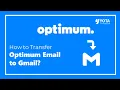 How to Import Optimum Emails to Gmail Account