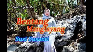 bentang manglayang rika rapika susi susanti pop sunda cover