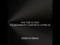 The Tide Is High Julian Marley x Anateus x IvyBlue/ (Robotix Remix) (Official Audio)