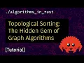 Topological Sort The Hidden Gem of Graph Algorithms in Rust
