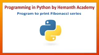 18 Program to print Fibonacci series up to n terms using Python