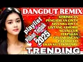 Download Lagu SATU JAM NONSTOP DANGDUT KOPLO REMIX FULL ALBUM PILIHAN /TEMAN PERJALANAN