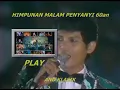 Download Lagu Konsert Himpunan Malam Penyanyi 60an 1985