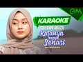 Download Lagu [KARAOKE] CUT RANI AULIZA - KATANYA HANYA SEHARI | Sampai Hati Kau Berdusta