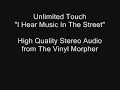 Unlimited Touch - I Hear Music In The Street