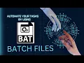Batch File Basics