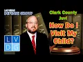 How do I visit my child at Clark County Juvenile Detention Center in Vegas UPDATES IN DESCRIPTION