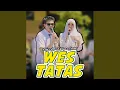 Download Lagu Wes Tatas