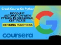 Defining Functions Crash Course on Python Google IT Automation with Python