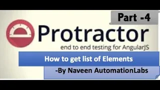 Protractor for AngularJS Tutorial - Part 4 How to get list of Elements