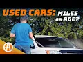 What is More Important When Buying a Used Car Miles or Age