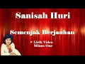 Download Lagu Sanisah Huri ~Semenjak Berjauhan  minus1
