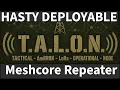 TALON R1 Hasty Deployment Meshcore Repeater
