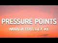 Mahalia - Pressure Points (Lyrics) feat. Lila Iké