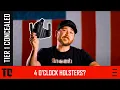 The Tier 1 Concealed 4 O'clock or Strongside Holster Options