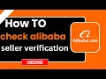 Hoe u de verkopersverificatie van Alibaba controleert | Stapsgewijze handleiding 2026