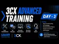 Day 3 - 3CX ADVANCED Certification Training