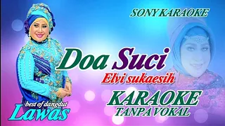 doa suci elvi sukaesih karaoke sonykaraokeofficial