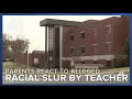 Parents outraged teacher at University Academy used racial slur during discussion