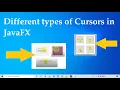Different types of Cursors in JavaFX