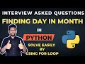 Python IDP Exam date of month finding Question Answer How Pass Python Tutorial