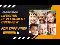 Mastering Life Span Development EPPP Prep