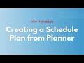 Registration Plans Creating a Schedule Plan from Planner