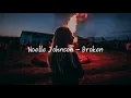 Download Lagu Noelle Johnson - Broken (한글가사)
