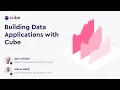 Building a data application with Cube