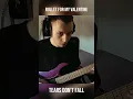 Download Lagu Bullet For My Valentine - Tears Don't Fall (Raw Guitar Cover)