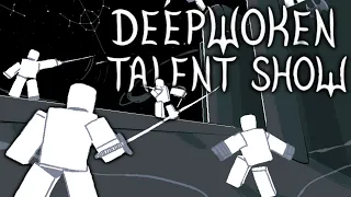 The Deepwoken TALENT SHOW