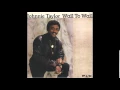 Johnnie Taylor Just Because