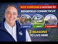 Why are so many people moving to Ridgefield Connecticut
