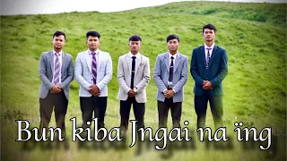 bun kiba jngai na ing s f mylliemngap official music video gospel song