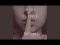 Lagu Secret Love (Ravin Remix)