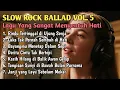 Download Lagu SLOW ROCK BALLAD PENUH EMOTIONAL | ALBUM RANAH MELODI SEJATI VOL. 5