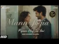 MAAN JOGIYA| Arijit singh | Ishita Vishwakarma | Anique | Bollywood lyrics Hindi song