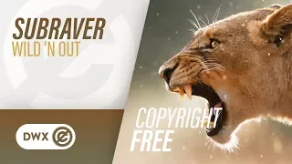 Download Subraver - Wild 'N Out (Official Audio) [Copyright Free Music] MP3