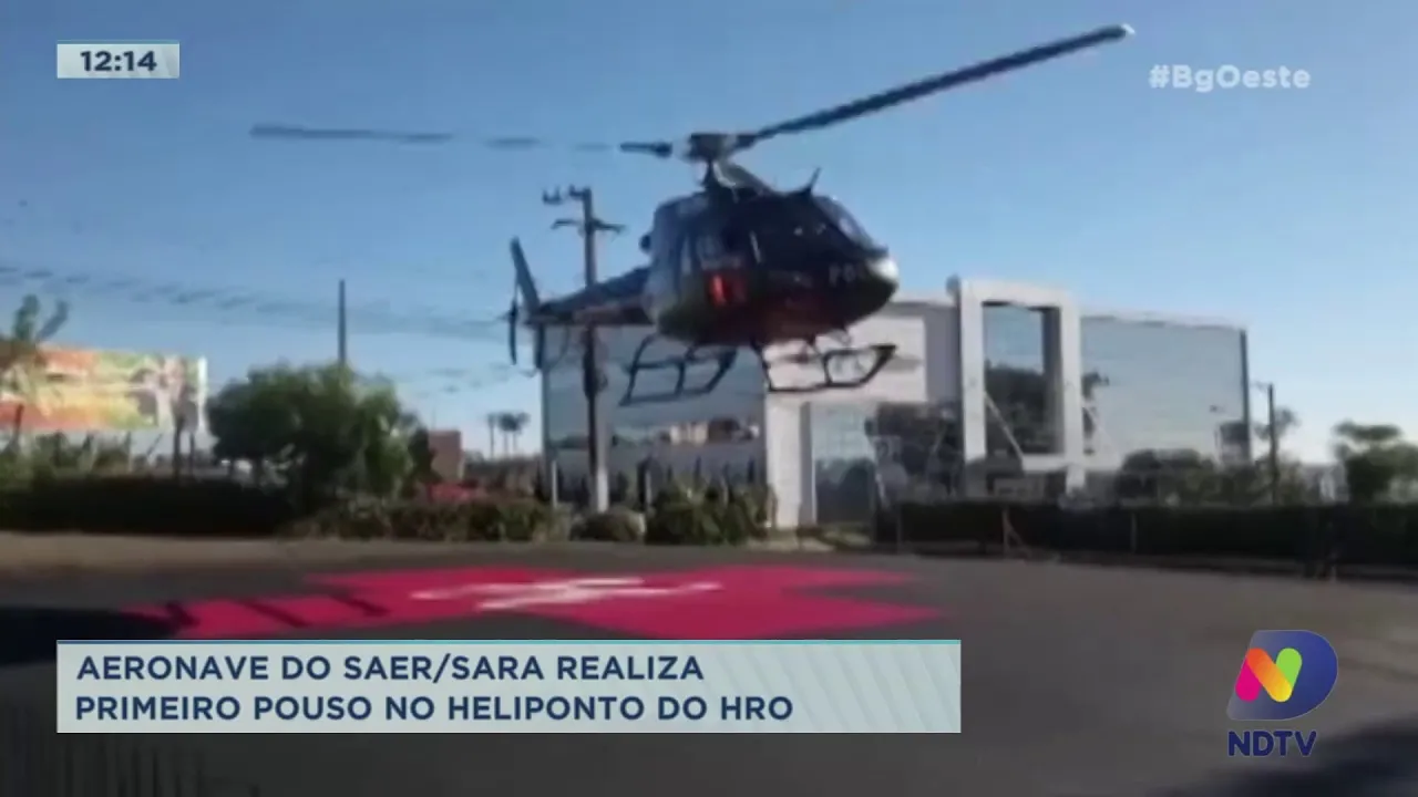 Aeronave do Saer/Sara realiza primeiro pouso no heliporto do HRO