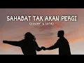 Download Lagu SAHABAT TAK AKAN PERGI-BETRAND \u0026 ANNETH (Cover By Anggun Putri) LIRIK