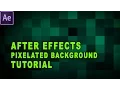 After Effects Tutorial - How To Create An Animated Pixelated Background